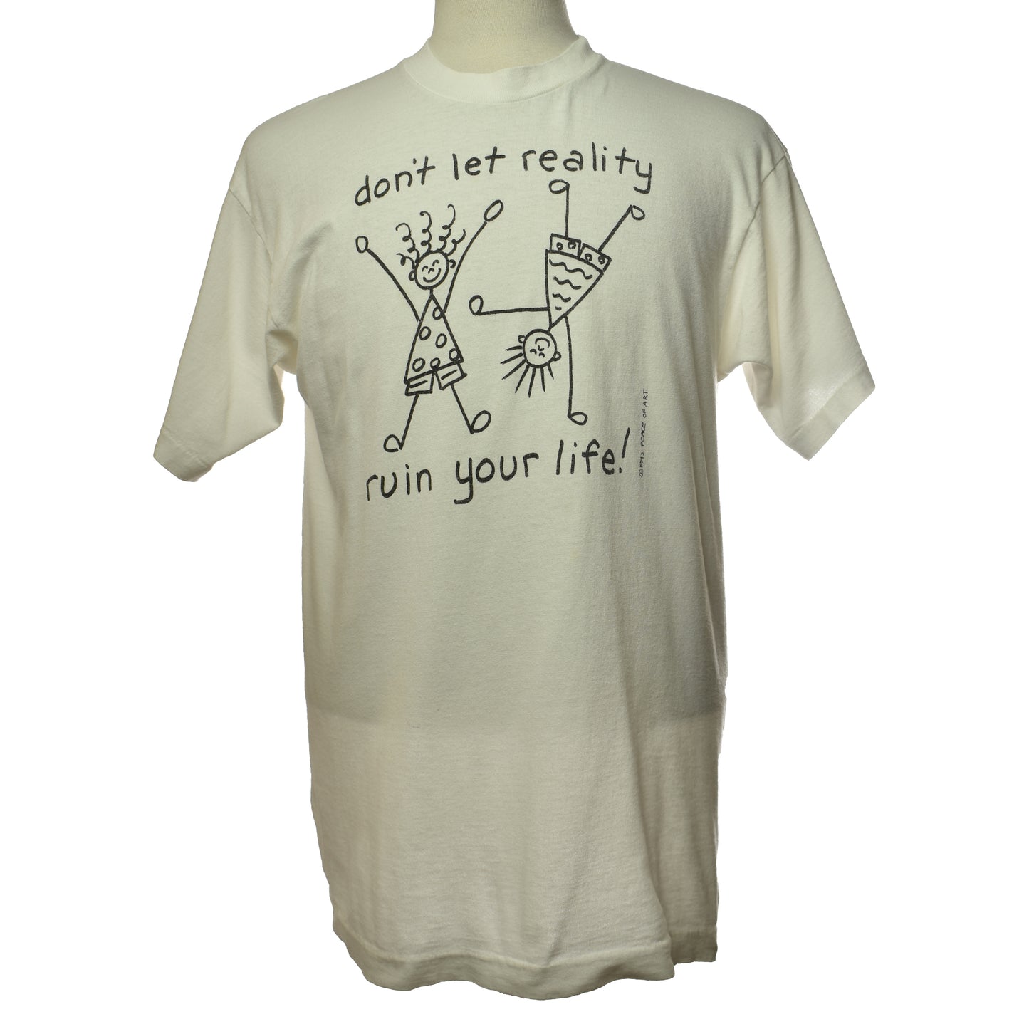 Vintage 1992 Single Stitch Peace of Art "Don't Let Reality Ruin Your Life" Stick Figure Doodle Graphic Fruit of the Loom Tee 100% Cotton Made in USA- Size Large